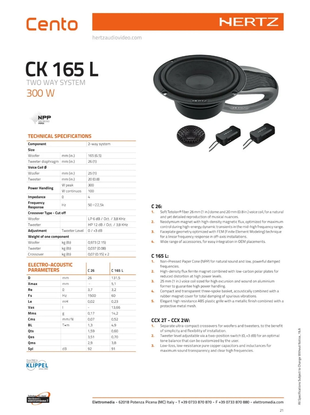 Hertz CK 165 L - Kit 2 Vie, Serie Cento, Diametro 165mm, 300w