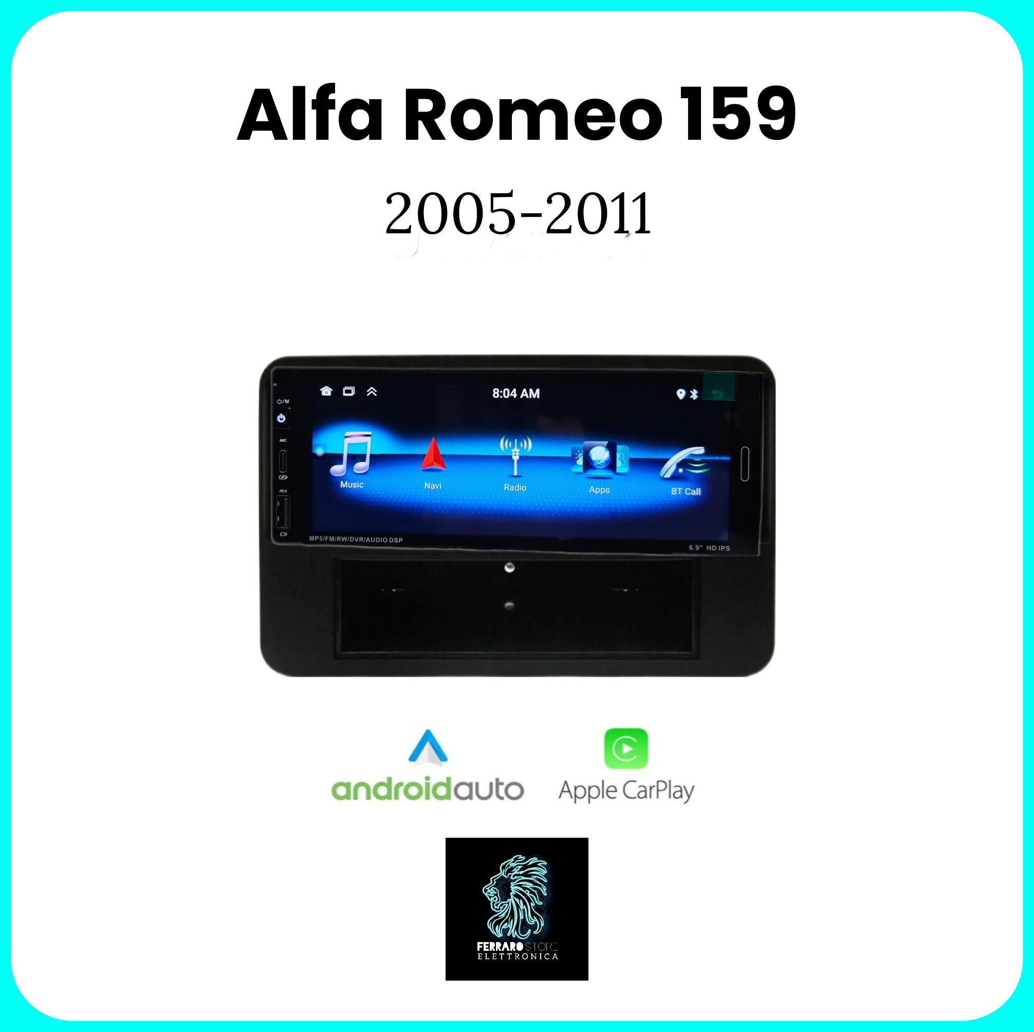 Autoradio per ALFA ROMEO 159 NO NAVI. [2005-2011] - 1Din 6.9"Pollici, Android, CarPlay & Android Auto, Bluetooth, Radio, GPS, Wifi, Youtube, PlayStore