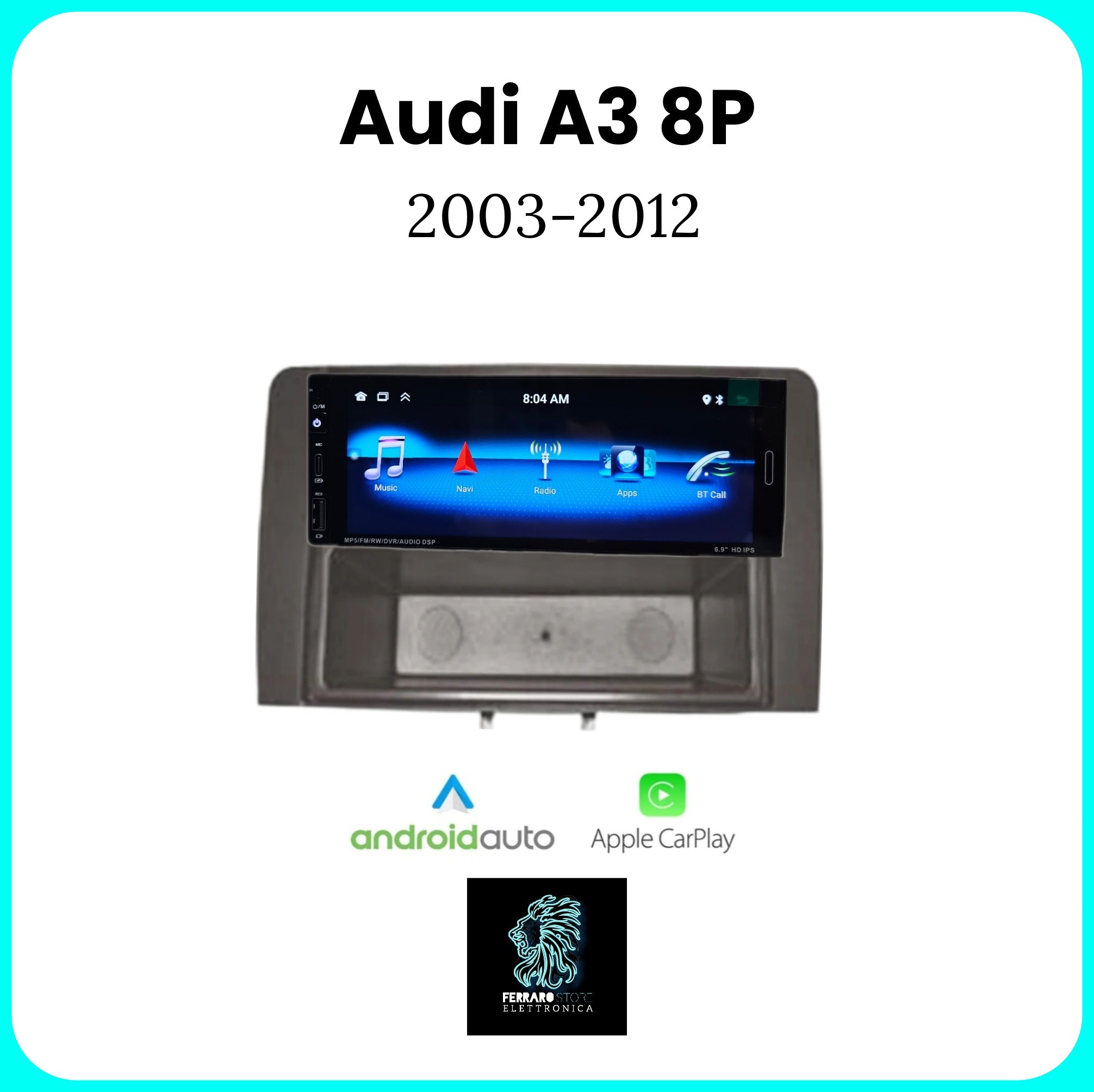 Autoradio per AUDI A3 8P [2003 - 2013] - 1Din 6.9"Pollici, Android, CarPlay & Android Auto, Bluetooth, Radio, GPS, Wifi, Youtube, PlayStore