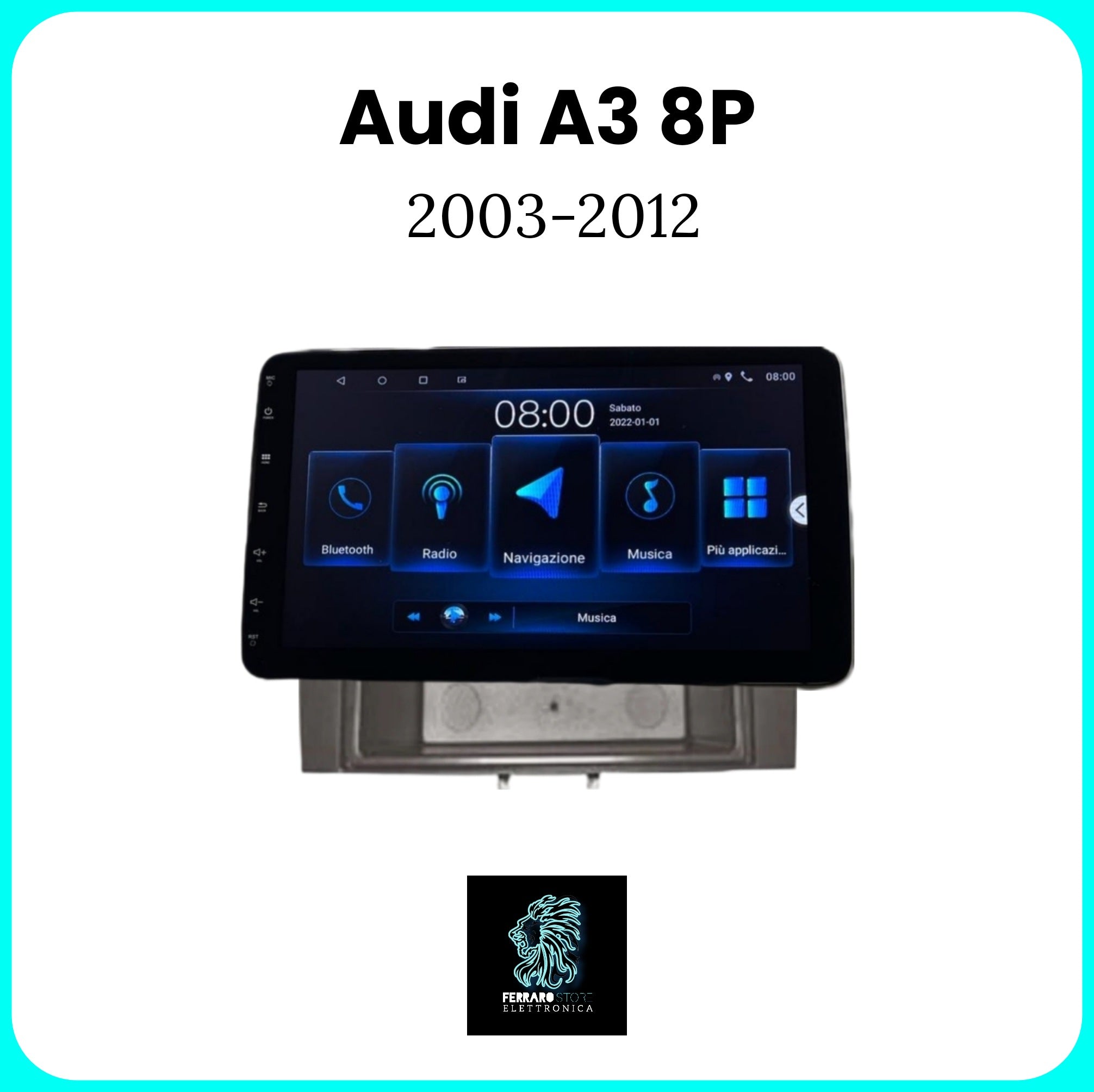 Autoradio per AUDI A3 8P [2003 - 2013] - Sistema auto Intelligente, 1Din 10"Pollici, GPS, Navigatore, Wifi