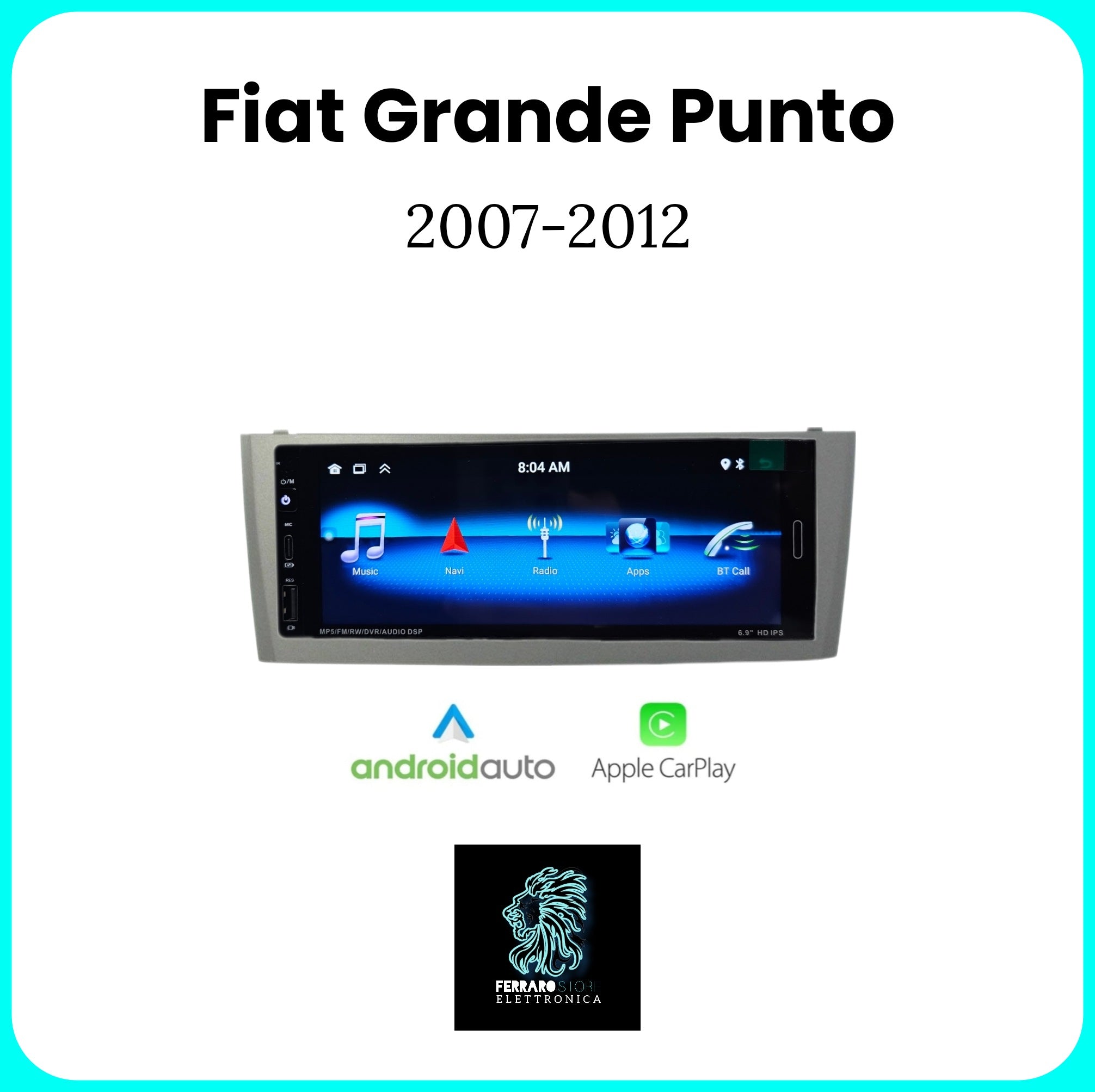 Autoradio per FIAT GRANDE PUNTO [2007 - 2012] - 1Din 6.9"Pollici, Android, CarPlay & Android Auto, Bluetooth, Radio, GPS, Wifi, Youtube, PlayStore