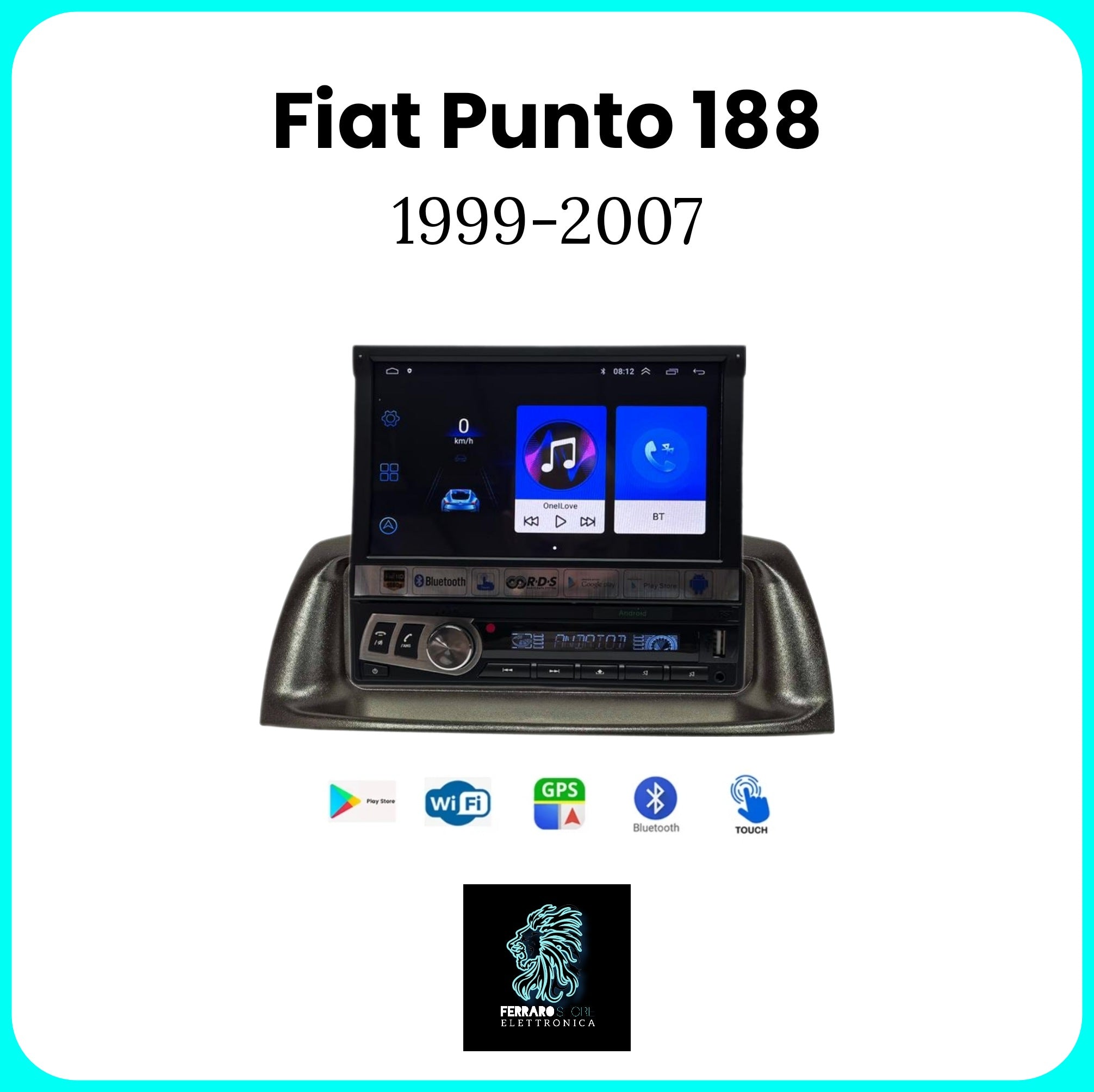 Autoradio per Fiat PUNTO 188 [1999-2007] - 1Din 7"Pollici, Android, Motorizzato, GPS, WiFi, Radio, Bluetooth, FM, SWC, PlayStore