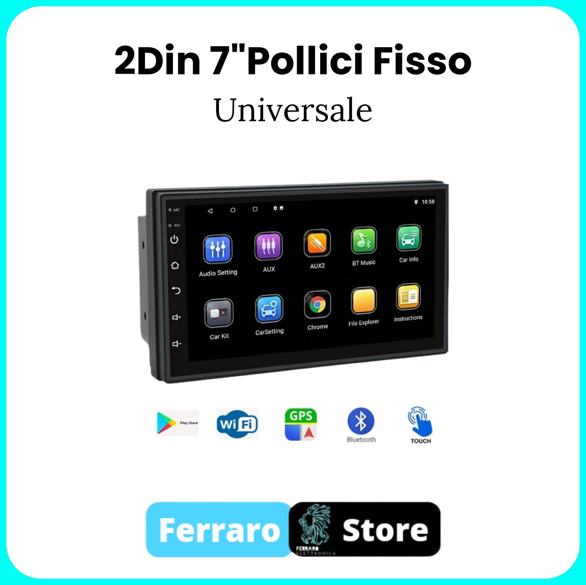 Autoradio Universale [FISSO]- 2Din 7"pollici, Full Touch, Bluetooth, Radio, Android, Youtube, Navigatore, PlayStore