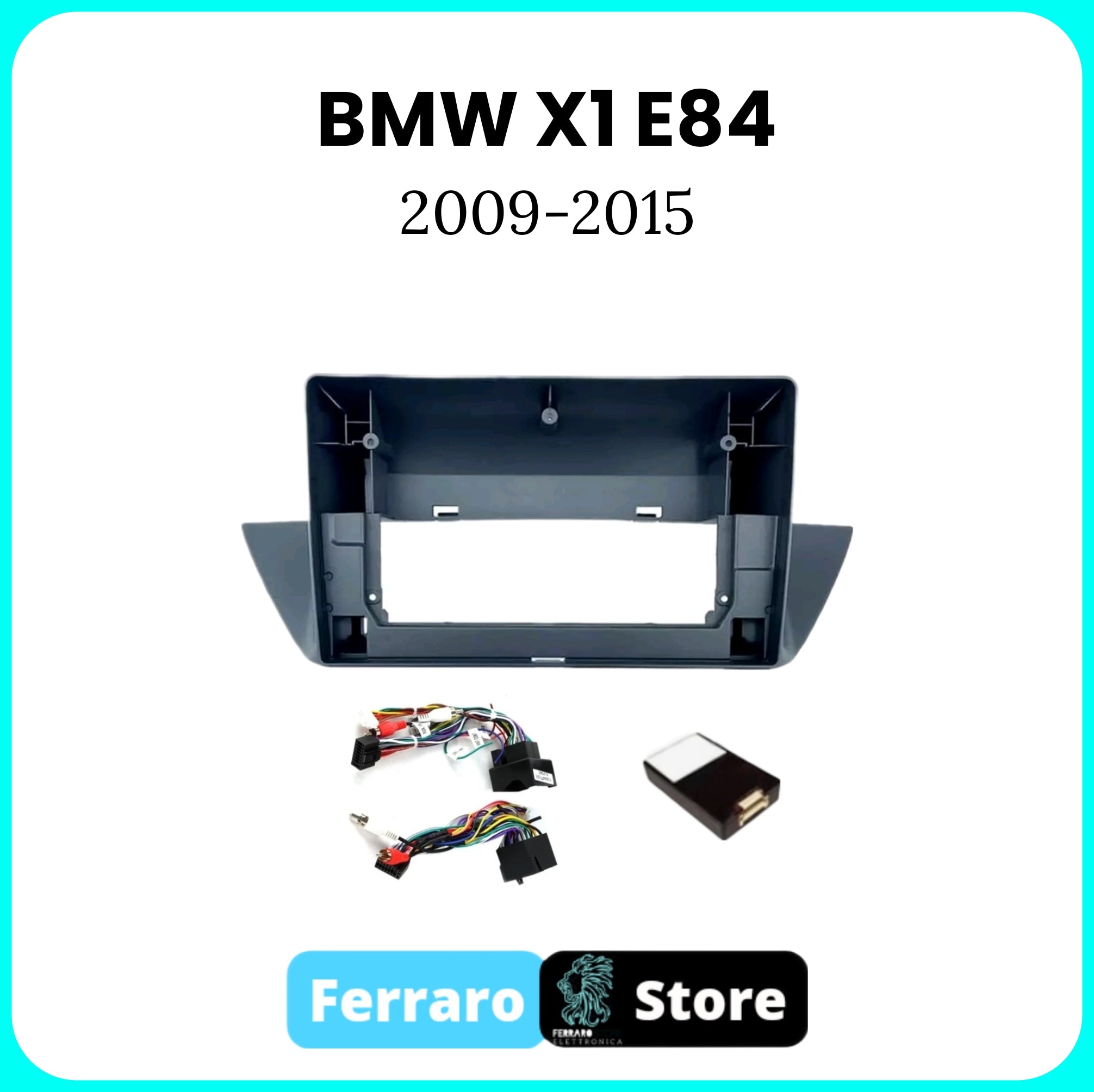 Kit Montaggio Autoradio 10.1"Pollici BMW X1 E84 [2009 - 2015] - Mascherina, Cablaggio Autoradio Android