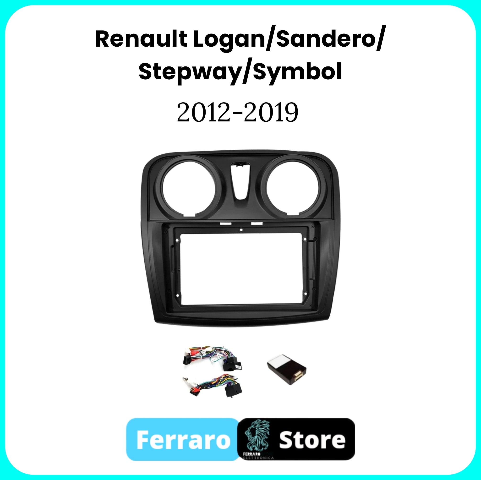 Kit Montaggio Autoradio 9"Pollici LOGAN/SANDERO/STEPWAY/SYMBOL [2012 - 2019] - Mascherina, Cablaggio Autoradio Android