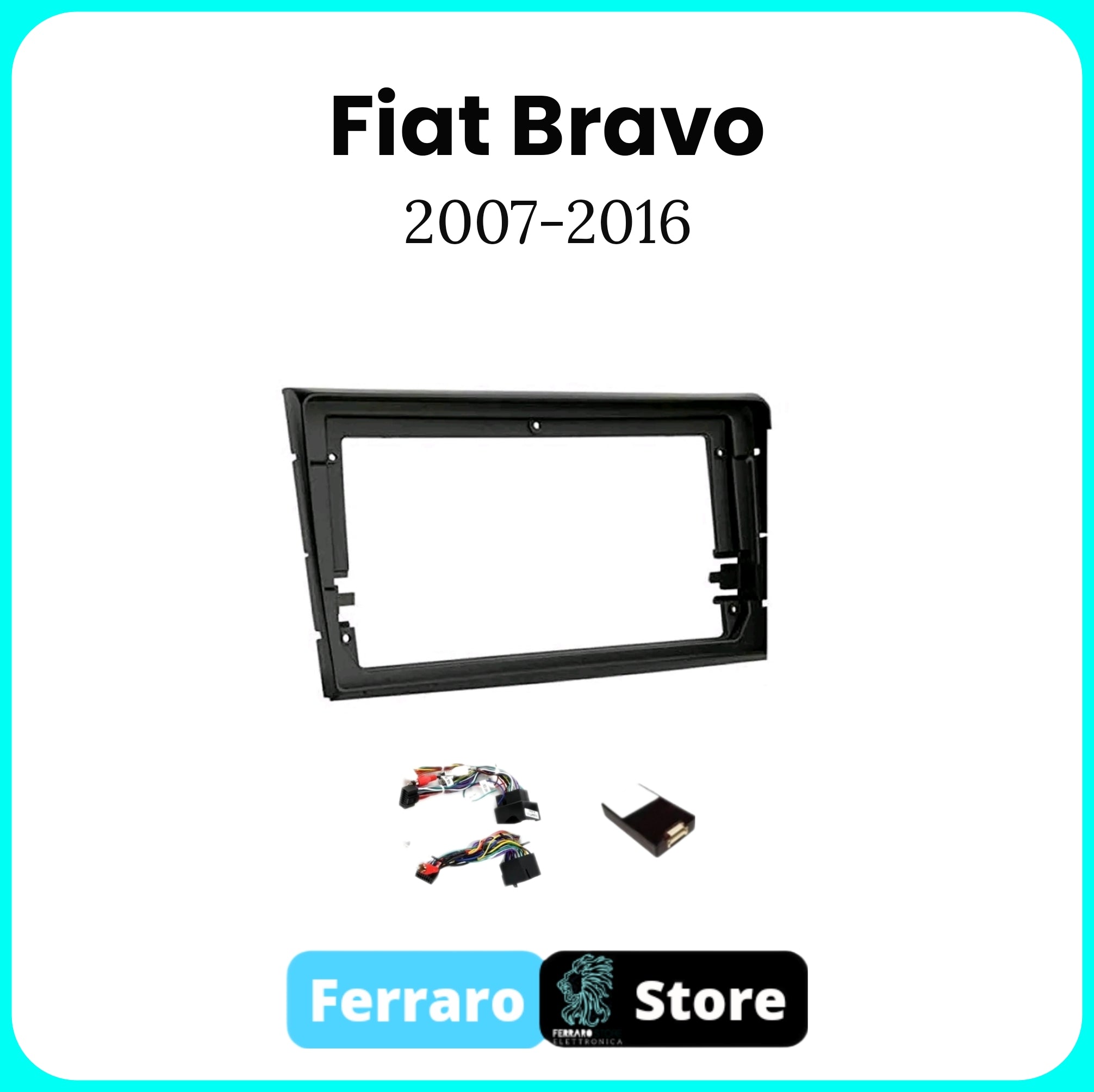 Kit Montaggio Autoradio 9"Pollici Fiat Bravo [2007-2016] - Mascherina, Cablaggio Autoradio Android