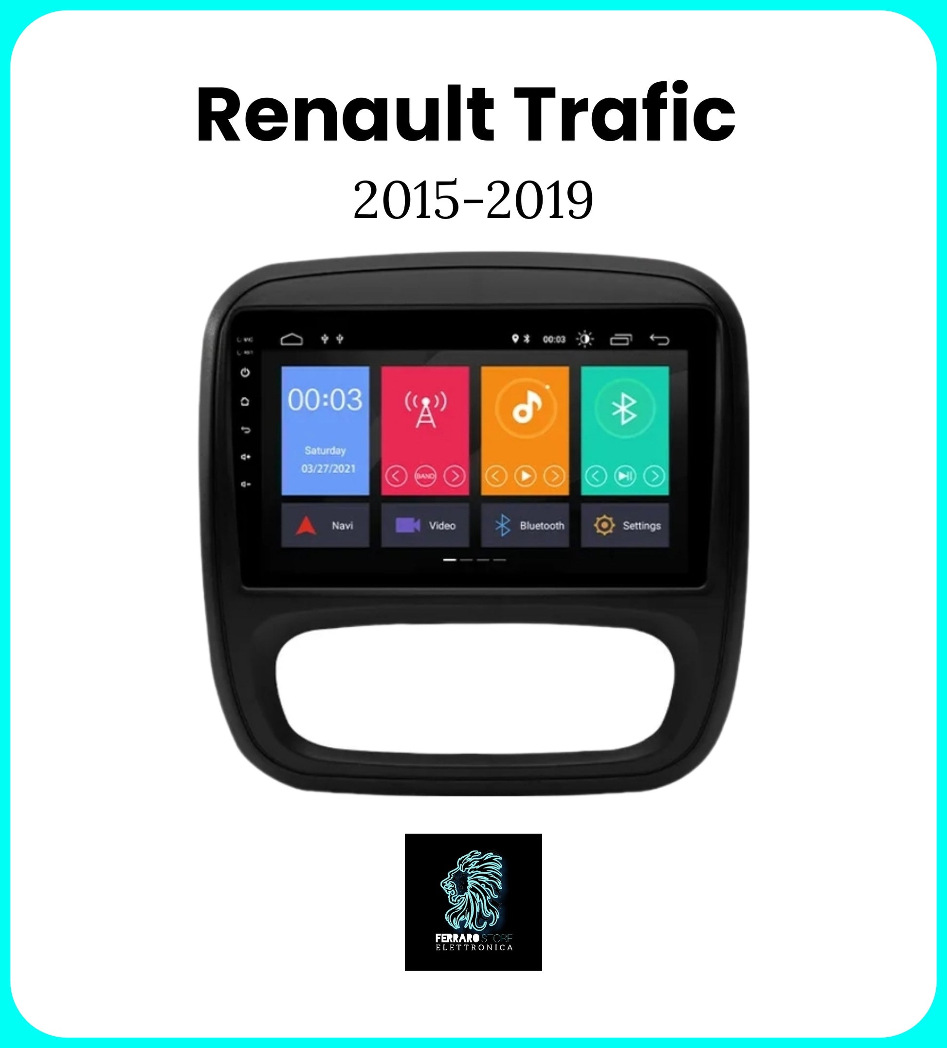 Autoradio per RENAULT TRAFIC 3 [2015 - 2019] - Sistema Auto Intelligen –  Ferraro Store